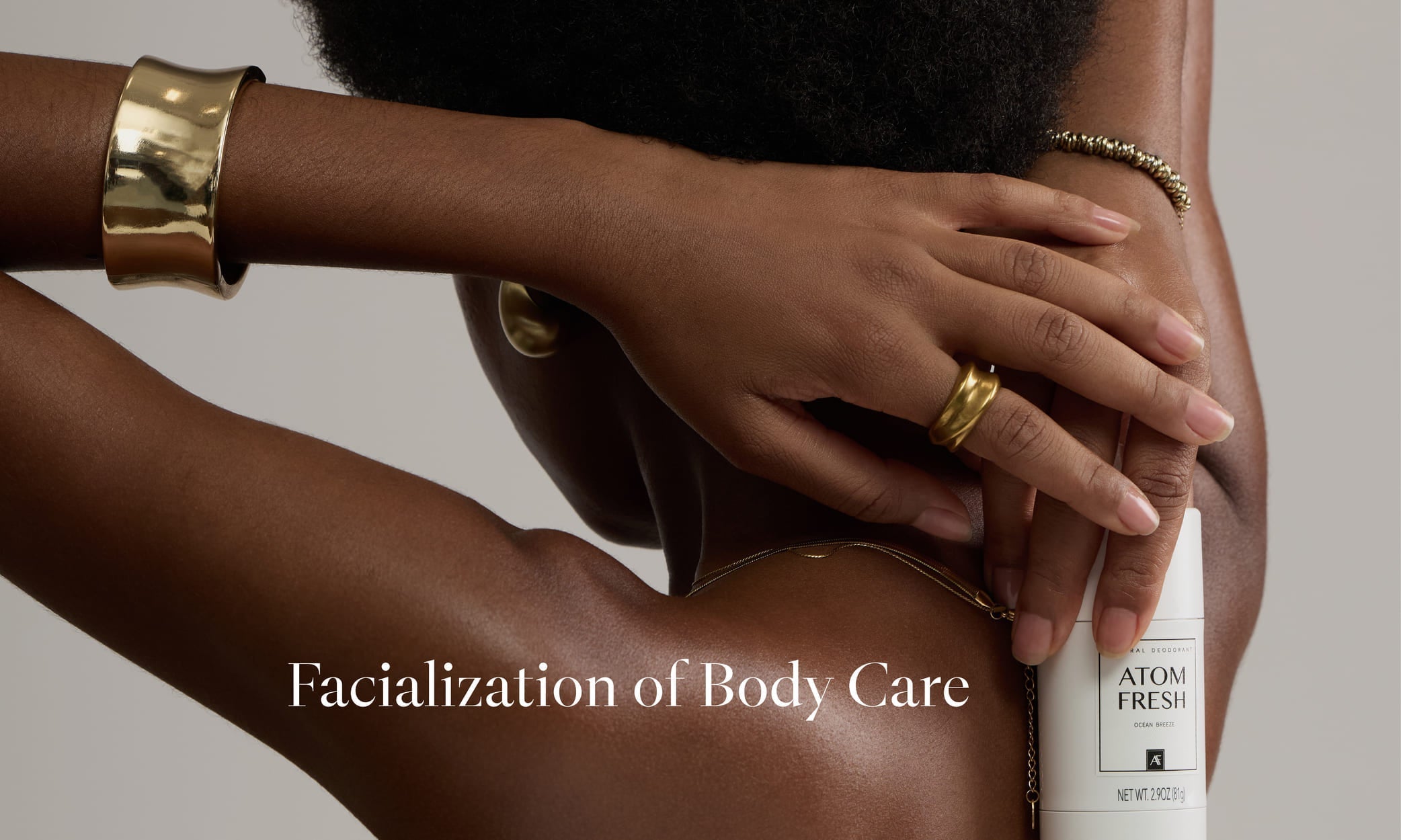 Facialization of Body Care: AtomFresh Erasing the Visible Traces of Age