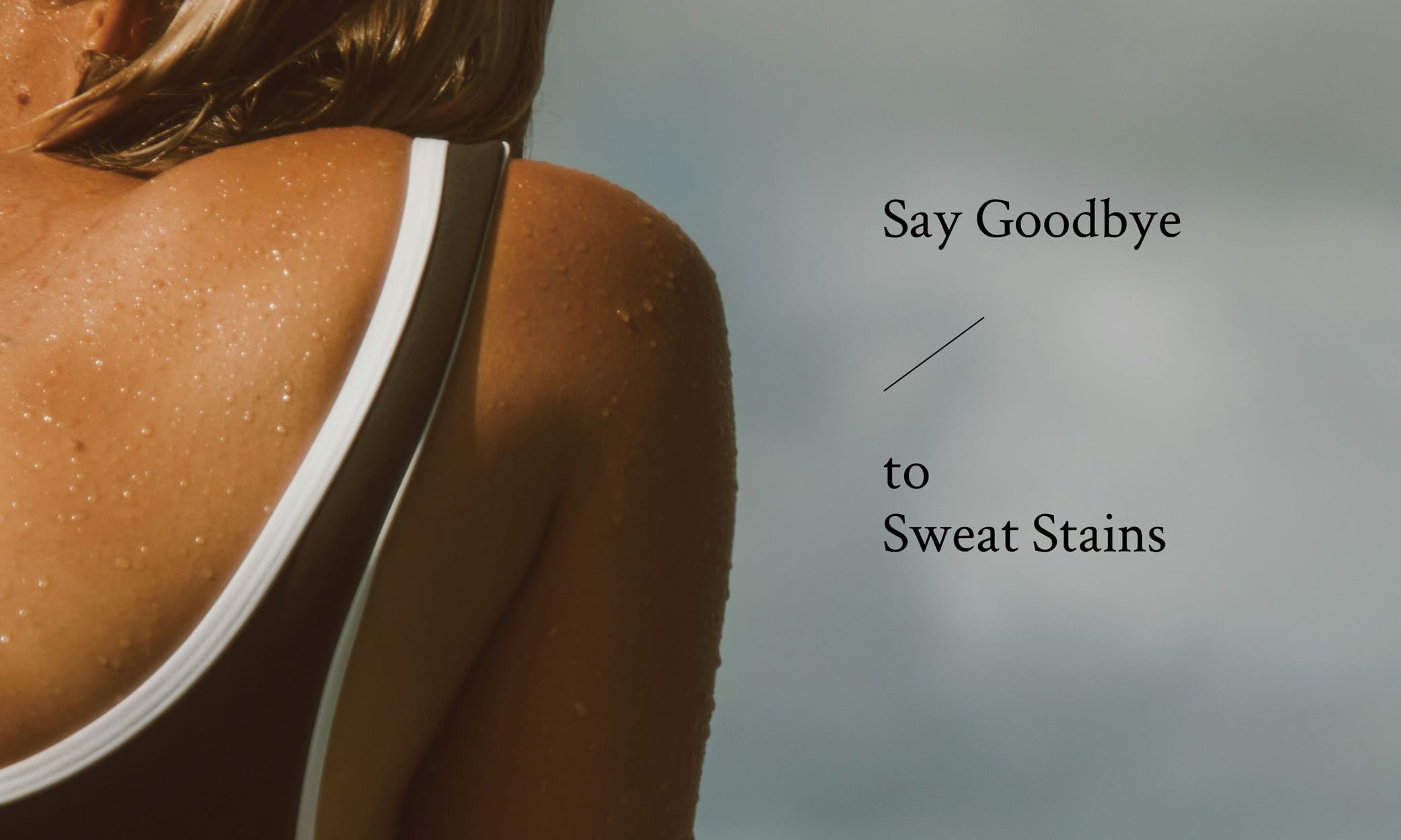 Say Goodbye to Sweat Stains: The Best Deodorant for Heavy Sweating